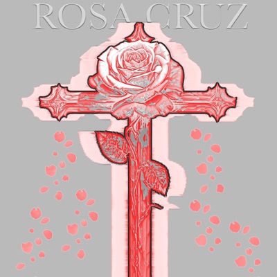 ROSA CRUZ - Single