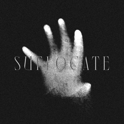 Suffocate - Single