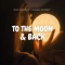 To the Moon & Back - Dim Angelo & Nikko Sunset lyrics