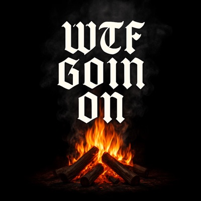 WTF GOIN ON - Single