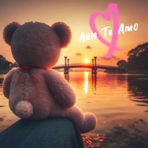 Aun Te Amo - Single