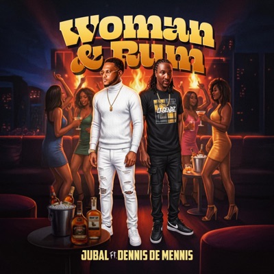 Woman & Rum (feat. Dennis De Mennis) - Single