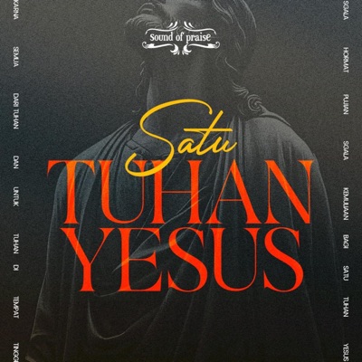 Satu Tuhan Yesus - Single