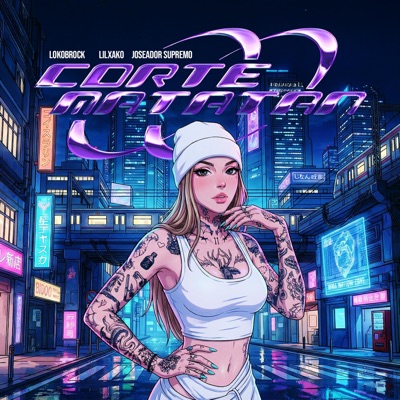 Corte Matatan (feat. Lilxako & Joseador Supremo) - Single