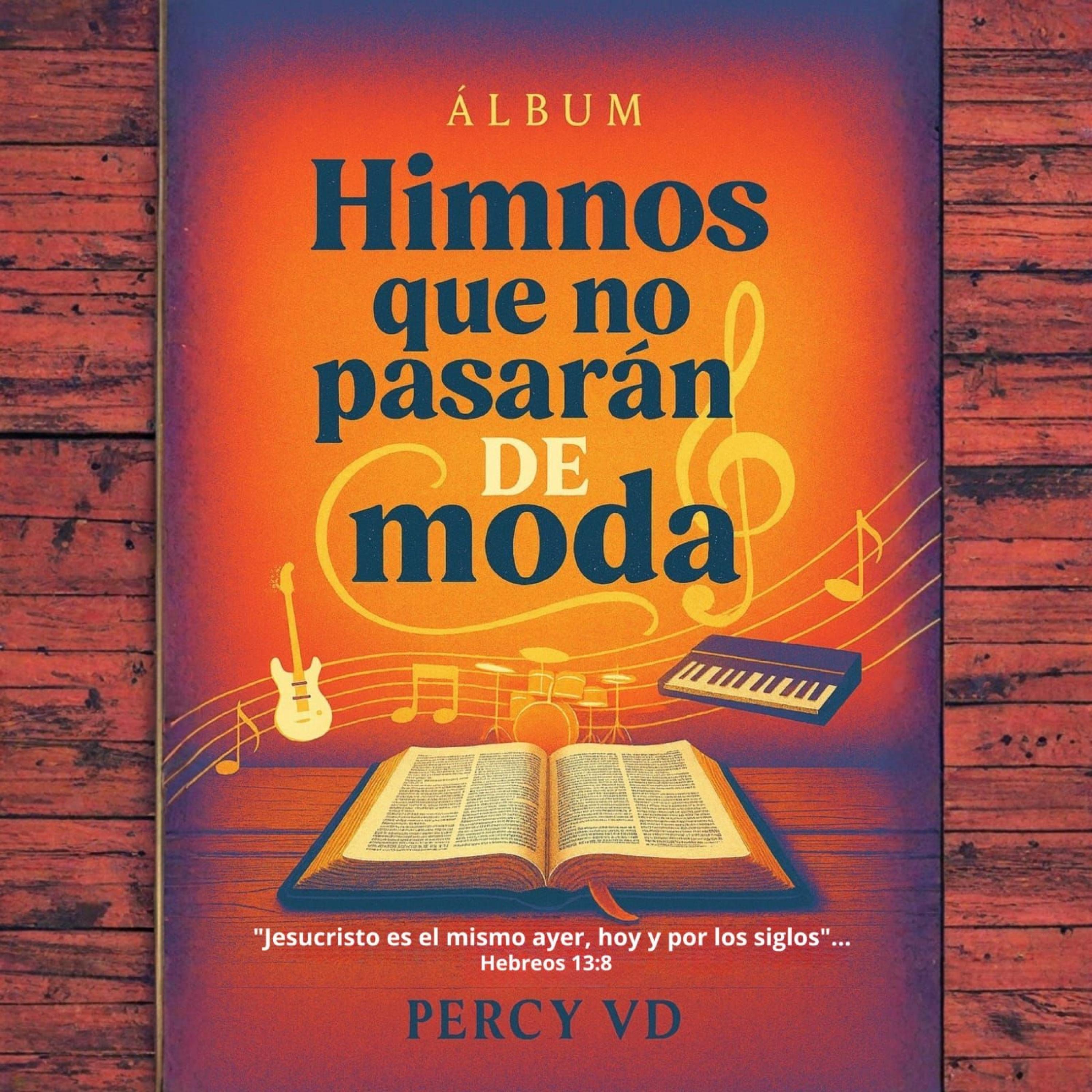 Himnos que no pasarán de moda