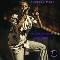 The Full Spectrum Live (Deluxe) - EP - Vassell Meka