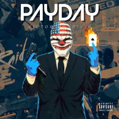 Victor Mendivil - Payday