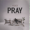 Pray - Voice
