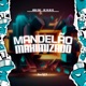 Mandelão Maximizado Single