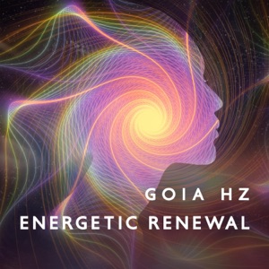 Energetic Renewal: Frequencies for Inner Healing