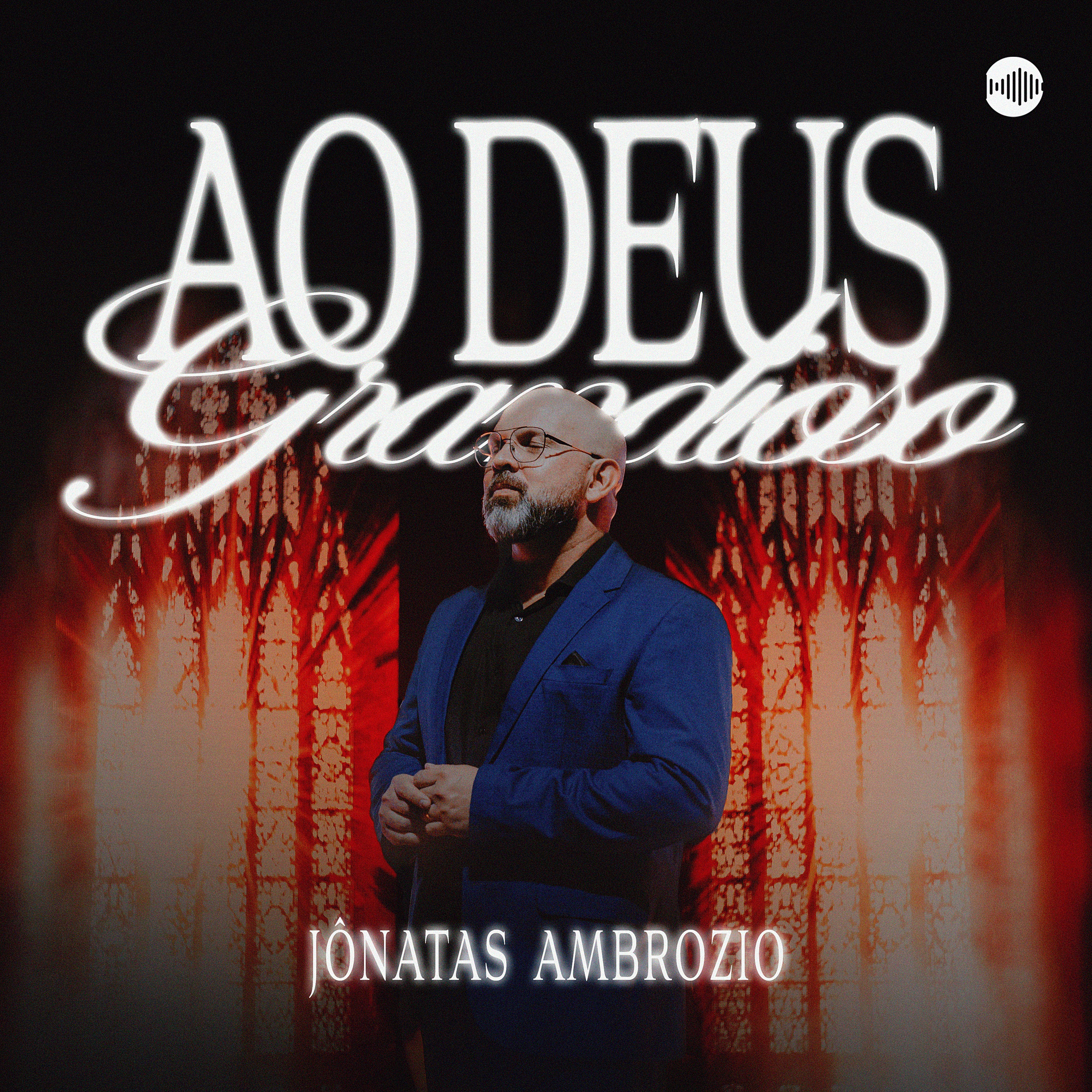 Ao Deus Grandioso - Single