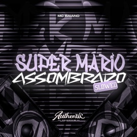 Super Mário Assombrado (Slowed) Mc Baiano