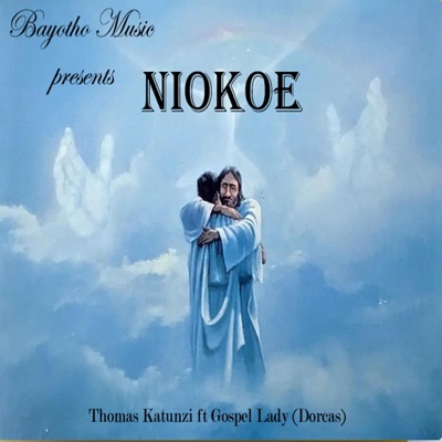Niokoe (feat. Gospel Lady-Dorcas) - Single