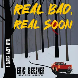 Real Bad, Real Soon (Carter McCoy)