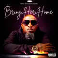 BRING HER HOME