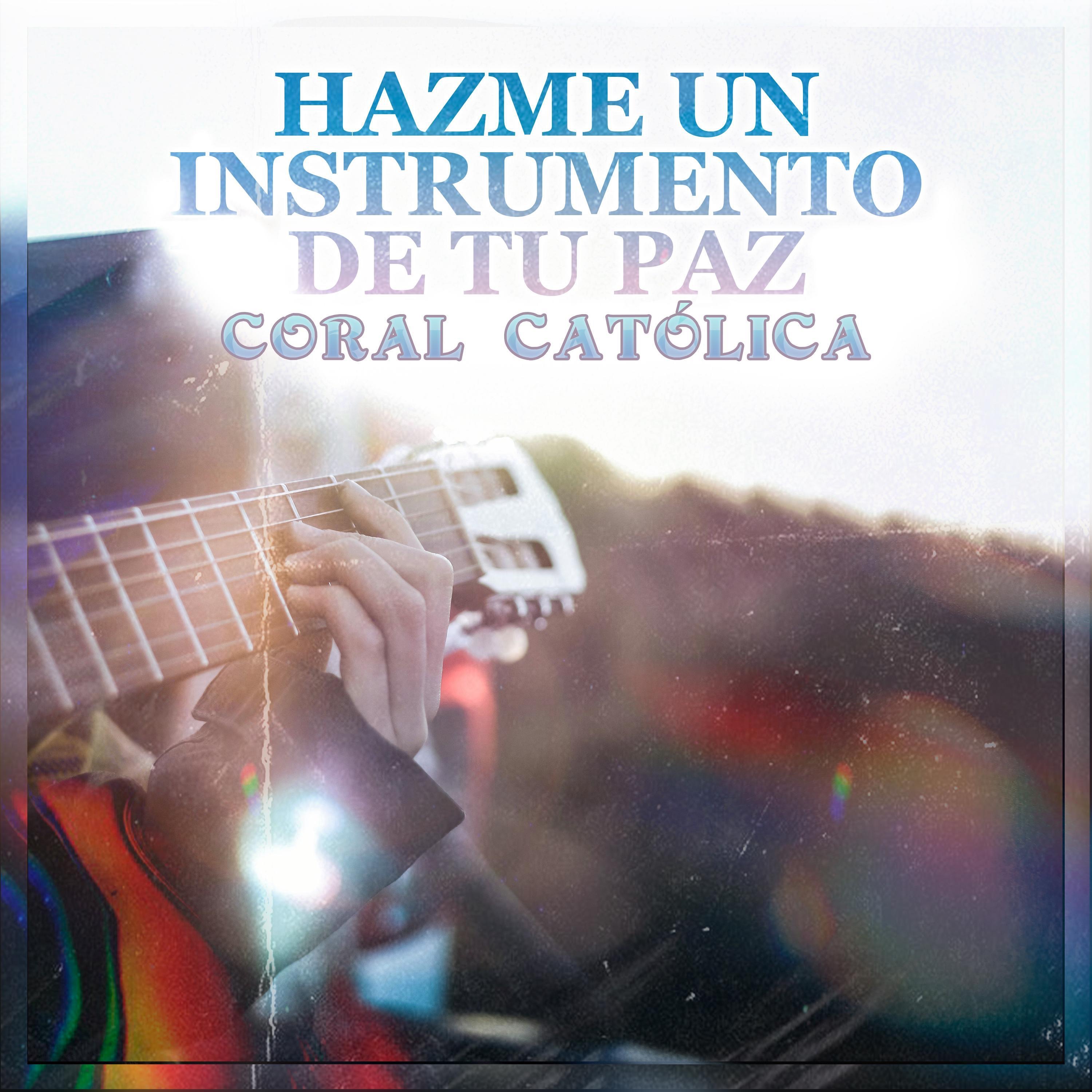 Hazme Un Instrumento De Tu Paz