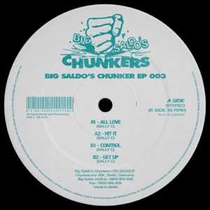 Big Saldo’s Chunker 003 - EP