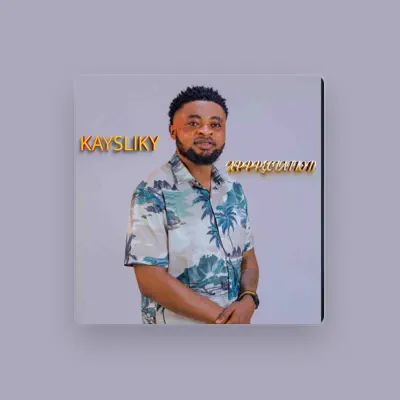 Listen to KAYSLIKY, watch music videos, read bio, see tour dates & more!