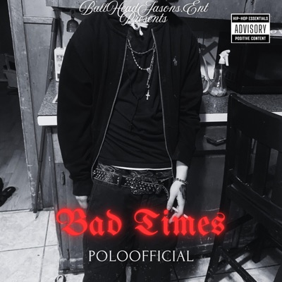 Bad Times - Single