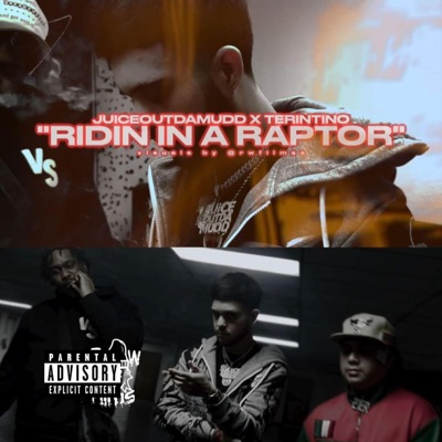 RIDIN IN a RAPTOR (feat. Terintino) - Single