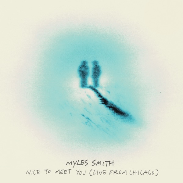 Myles Smith - Nice To Meet You