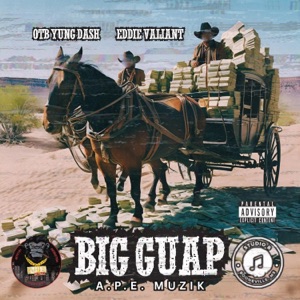 Big Guap (feat. OTB Yung Dash)