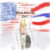 What Am I To Do — Harriet b