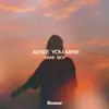 Lane Boy - Make You Mine