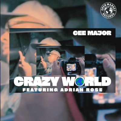 Crazy World (feat. Adrian Rose & Rapichulo) - Single