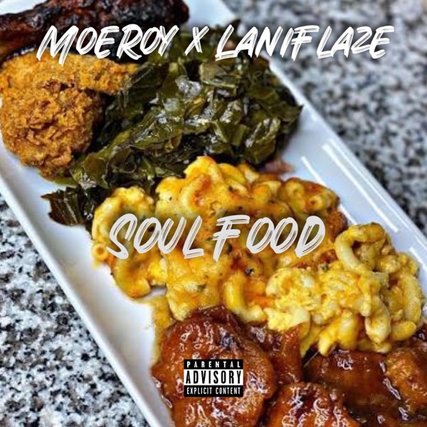 Soul Food (feat. Lani Flaze)