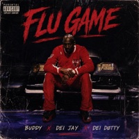 Flu Game (feat. Buddyy & DEI DØTTY) - Single - DEI JAY
