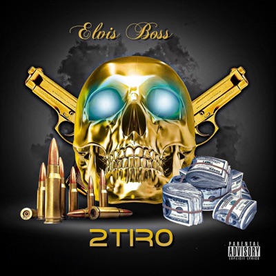ELVIS BOSS 2 TIRO - Single