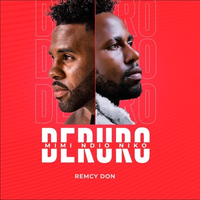 Deruro (Mimi Ndio Niko) - Single