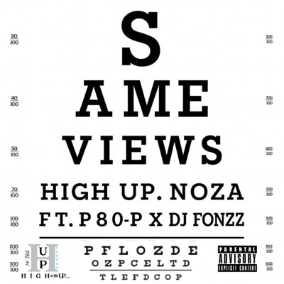Same Views (feat. P80-P & DJ Fonzz) - Single