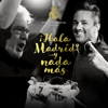 Y Nada Más (aka 'Hala Madrid... Y Nada Más') [feat. RedOne & Plácido Domingo] - Real Madrid