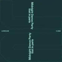 lost in paris — Midnight Dance Party