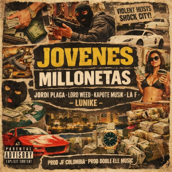 Cover artwork — Jovenes Millonetas (feat. Jordi Plaga, Loro Weed, Kapote Musik & La F) — Lunike