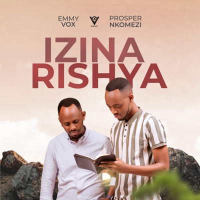 IZINA RISHYA (feat. Prosper NKOMEZI) - Single