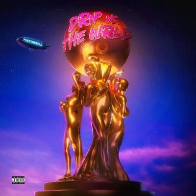DRIP vs The WRLD