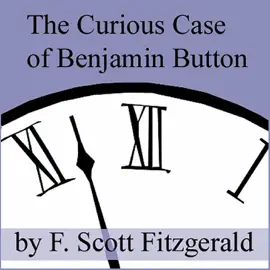 The Curious Case of Benjamin Button (Unabridged)