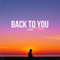 Back To You - Single - 45TUNE