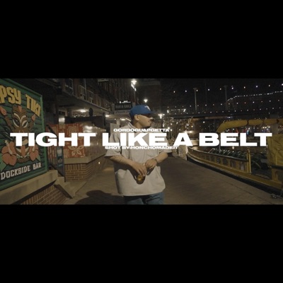 Tight Like a Belt - Single