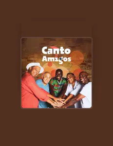 Ascolta Canto de Amigos, guarda video musicali, leggi la biografia, vedi le date del tour & altro!