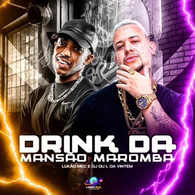 Drink da Mansão Maromba - Single
