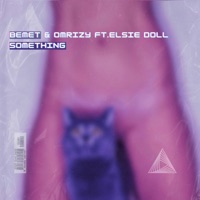 Something - Single - BEMET, OMRIZY & Elsie Doll