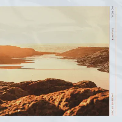 Ascolta 'Shimmer - Single' di Horizn