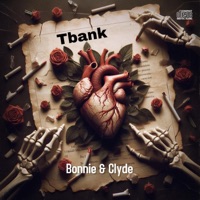 Bonnie & Clyde - Single - Tbank