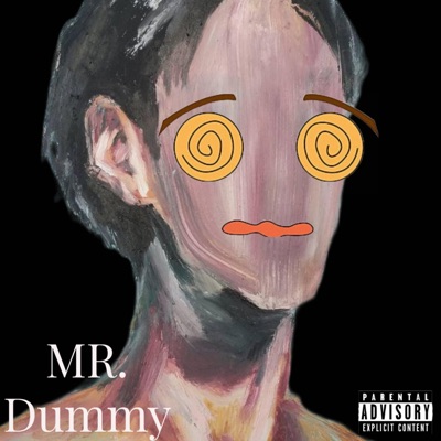 Mr. Dummy (feat. Yung Frendi) - Single