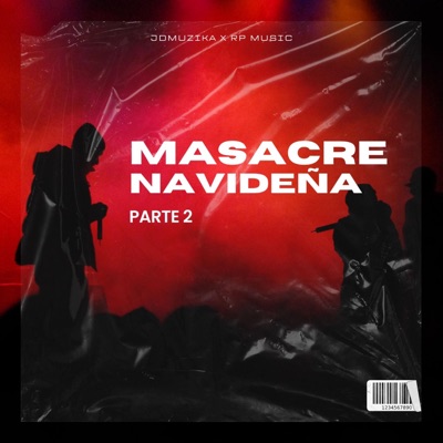 Masacre Navideña 2 (feat. Rp Music) - Single