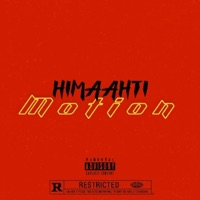 Motion (feat. Gotdamnitdupri) - Single - Himaahti